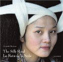 The Silk Road/La Ruta de La Seda