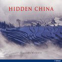 Hidden China: On the Trail of Old Traditions